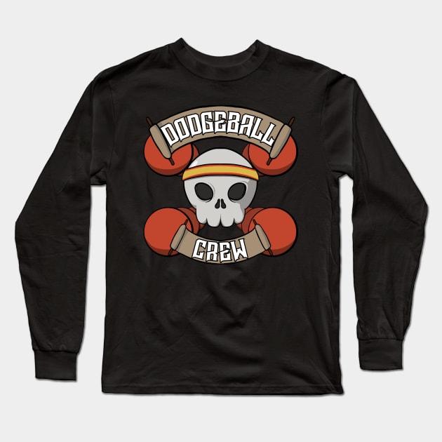 Dodgeball crew Jolly Roger pirate flag Long Sleeve T-Shirt by RampArt